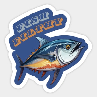 Fish Filthy Sticker